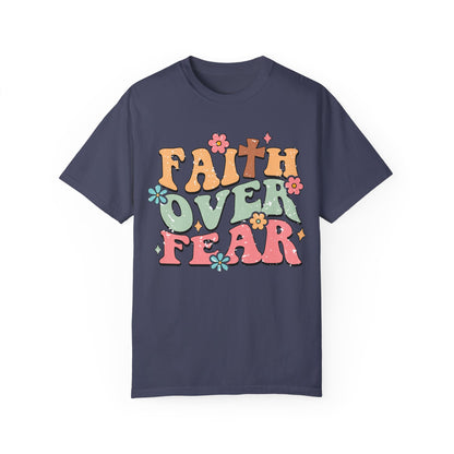 Faith Over Fear Tshirt