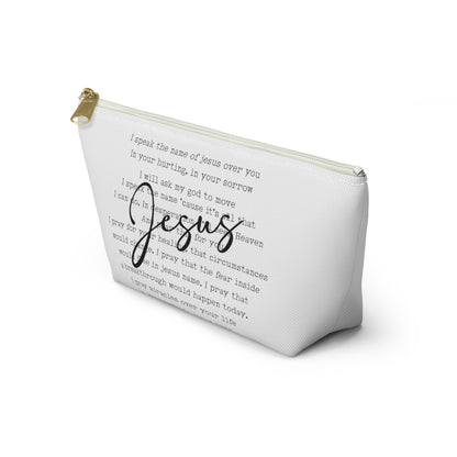 Speak the Name of Jesus Accessory Pouch w T-bottom