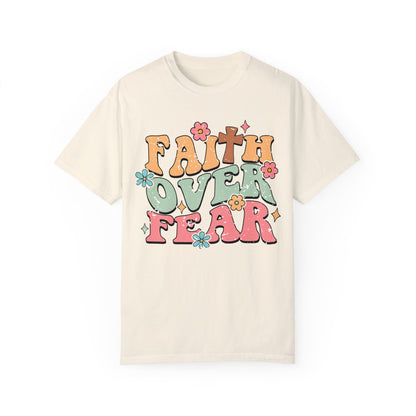 Faith Over Fear Tshirt