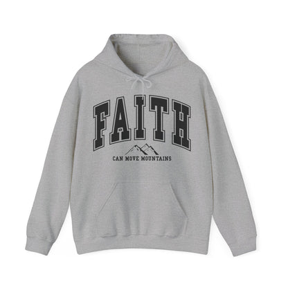 Faith Can Move Mountains Hoodie