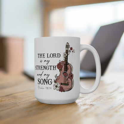 The Lord is My Strength Mug