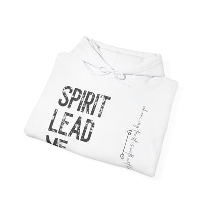 Spirit Lead Me Hoodie