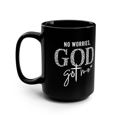 No Worries God Got Me Black Mug, 15oz