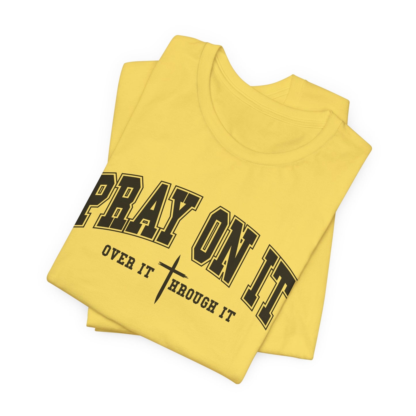 Pray On It Shirt