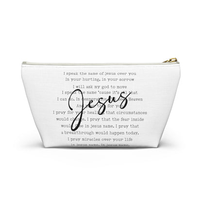 Speak the Name of Jesus Accessory Pouch w T-bottom