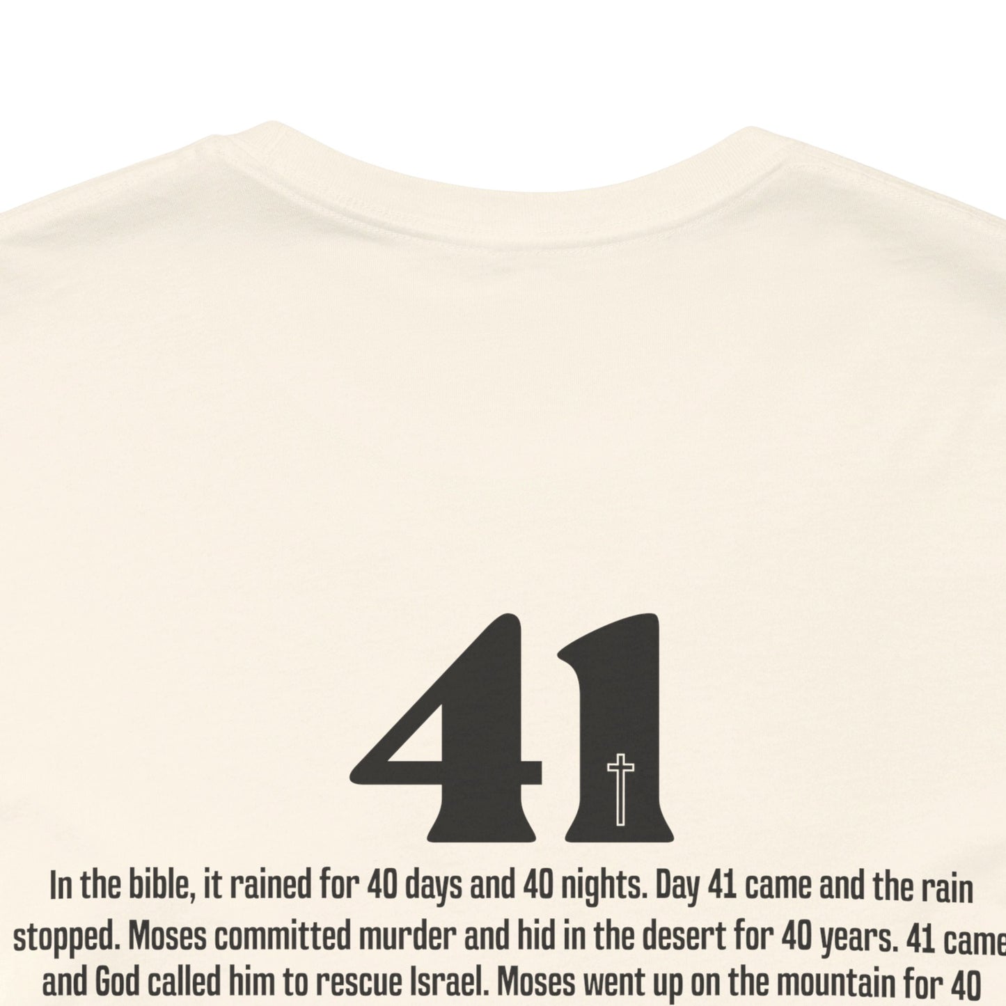 Your 41 is Coming Tshirt