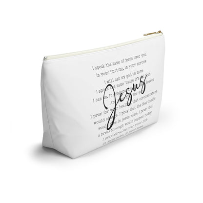 Speak the Name of Jesus Accessory Pouch w T-bottom