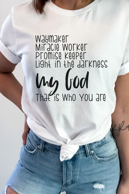 Waymaker, Promise Keeper, Light in the Darkness Shirt