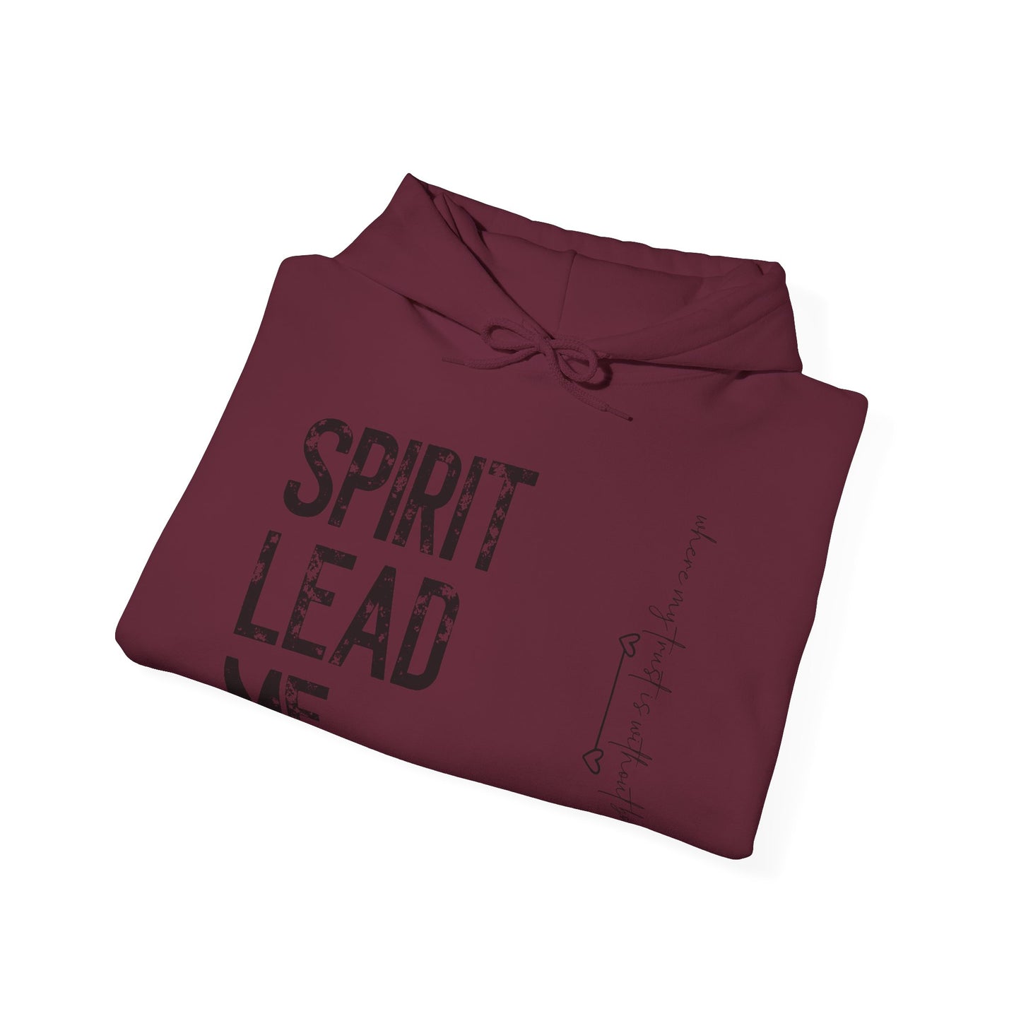 Spirit Lead Me Hoodie