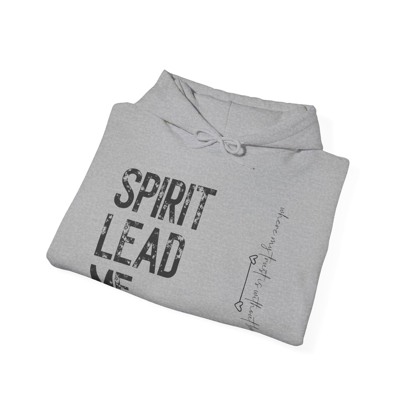 Spirit Lead Me Hoodie