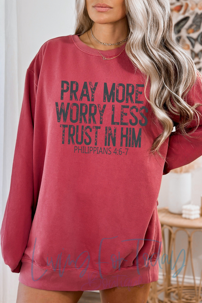 Comfort Color Pray More Sweatshirt