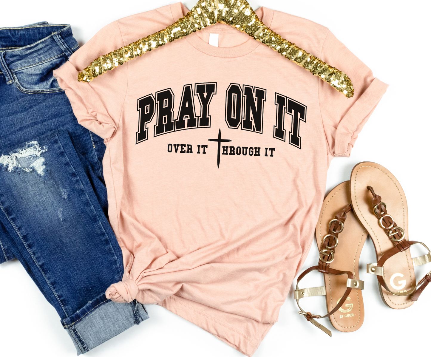 Pray On It Shirt