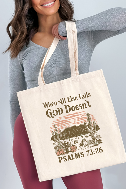 When All Else Fails God Doesn’t Tote Bag