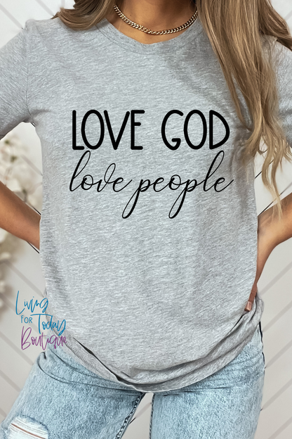 Love People Love God Shirt