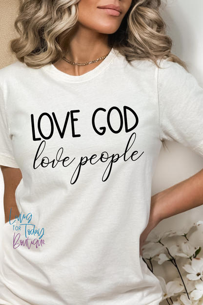 Love People Love God Shirt