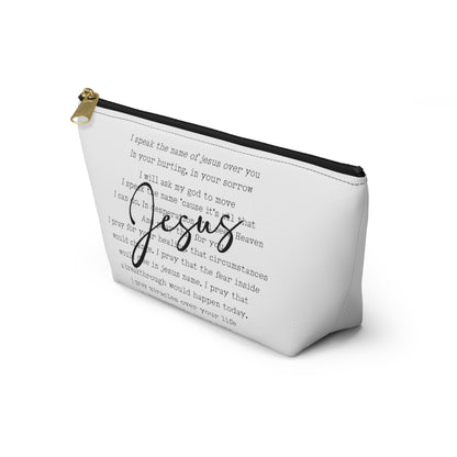 Speak the Name of Jesus Accessory Pouch w T-bottom