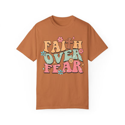 Faith Over Fear Tshirt