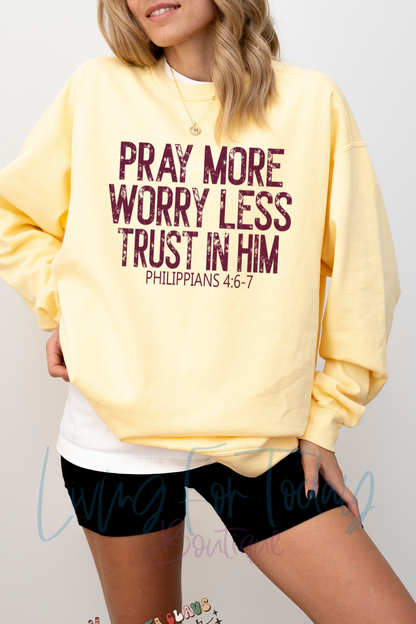 Comfort Color Pray More Sweatshirt