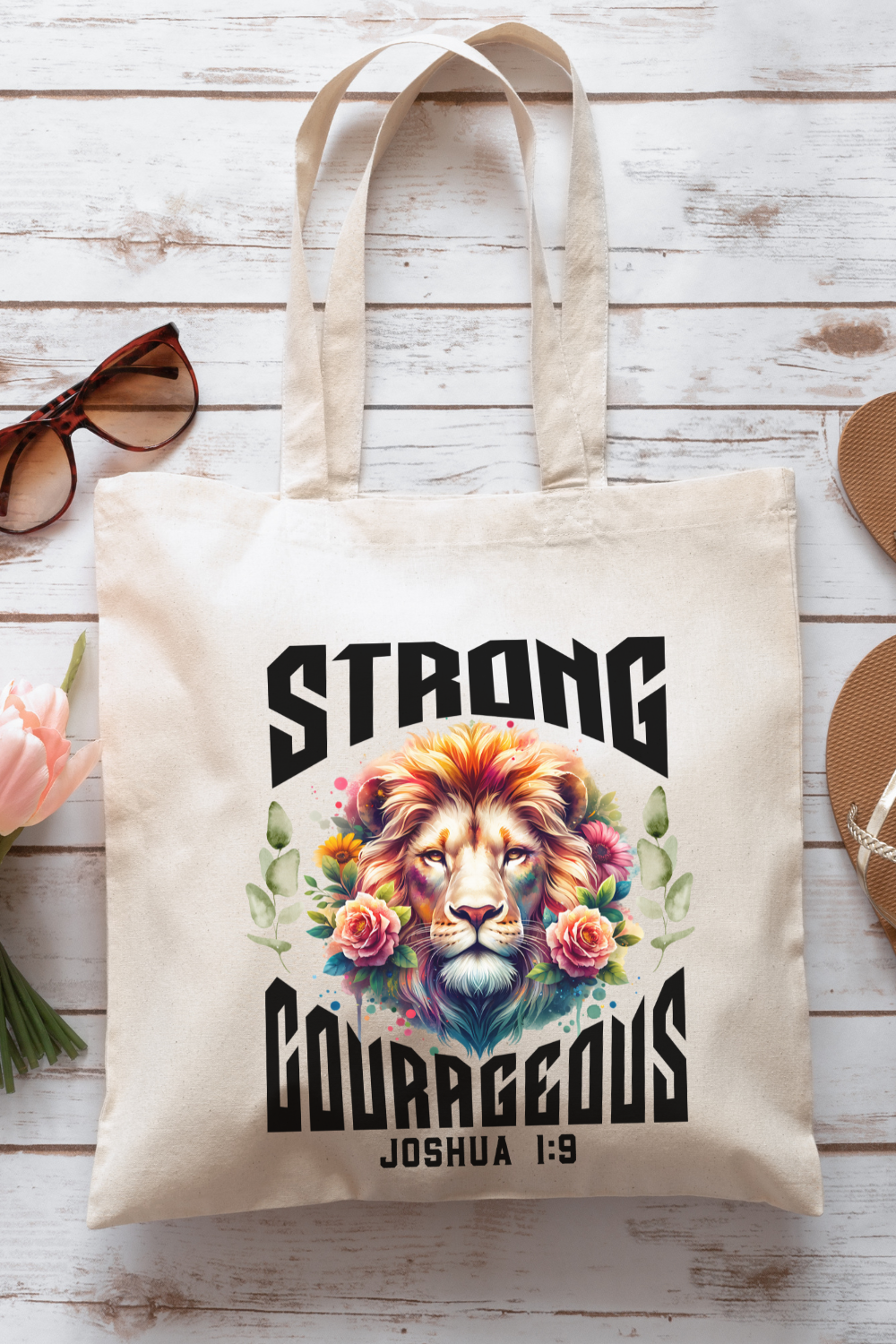 Strong & Couragous Tote Bag