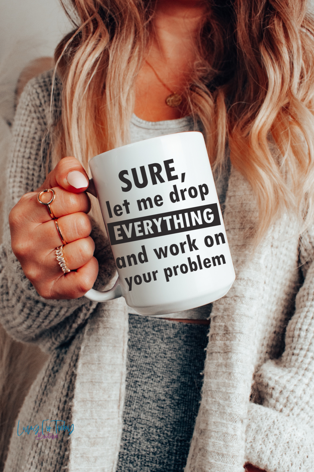 Sure Let Me Drop Everything Mug