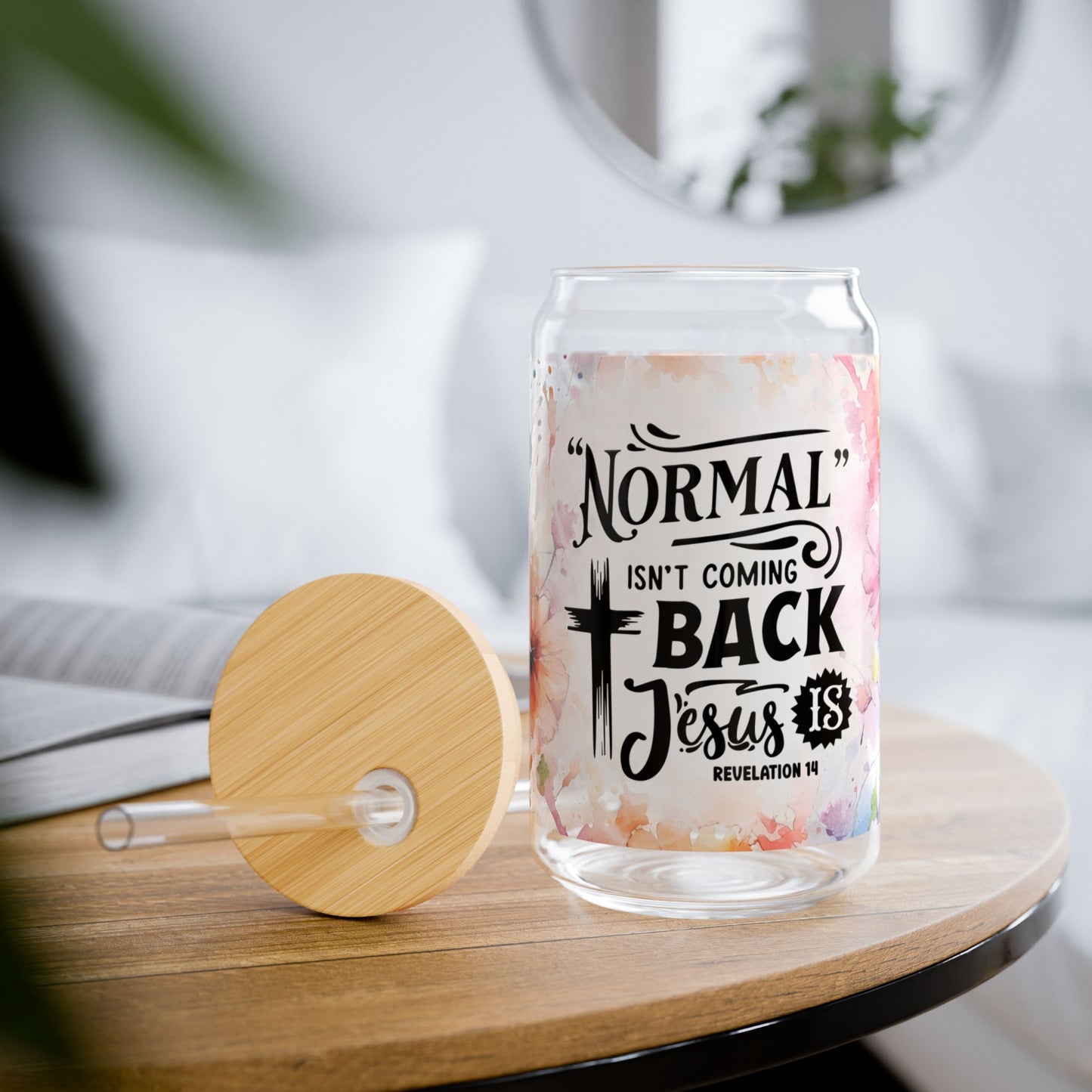 Normal is Not Coming Back Sipper Glass, 16oz