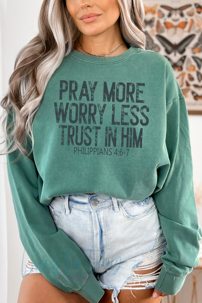 Comfort Color Pray More Sweatshirt