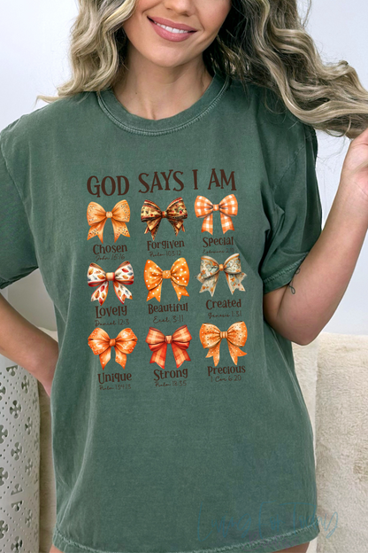 Comfort Color God Says I Am TShirt