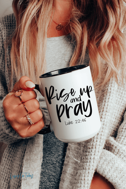 Rise Up and Pray Coffee Mug with Color Inside