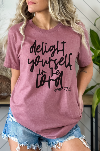 Delight Yourself In the Lord Graphic Tee
