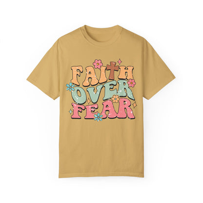 Faith Over Fear Tshirt