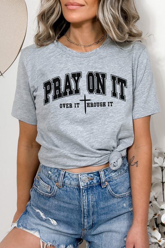 Pray On It Shirt