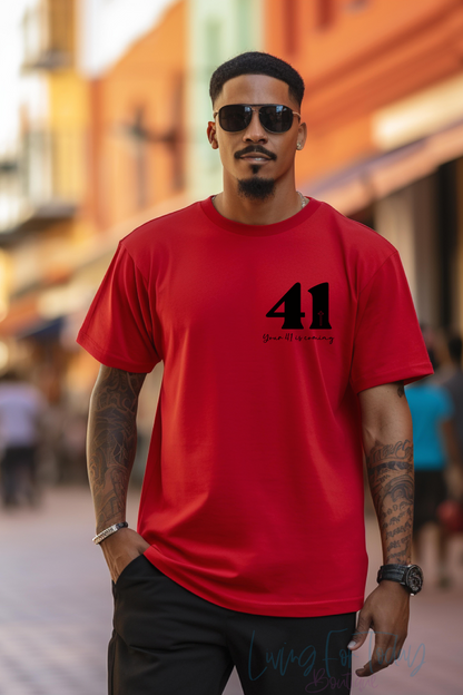 Your 41 is Coming Men Tshirt