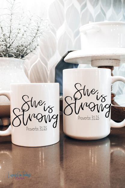 "She is Strong” Coffee Mug