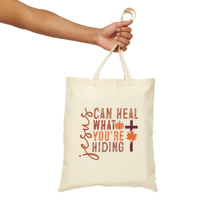 Jesus Can Heal What Your Hiding Tote Bag