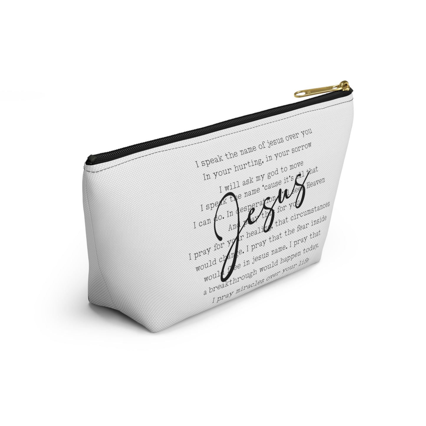 Speak the Name of Jesus Accessory Pouch w T-bottom