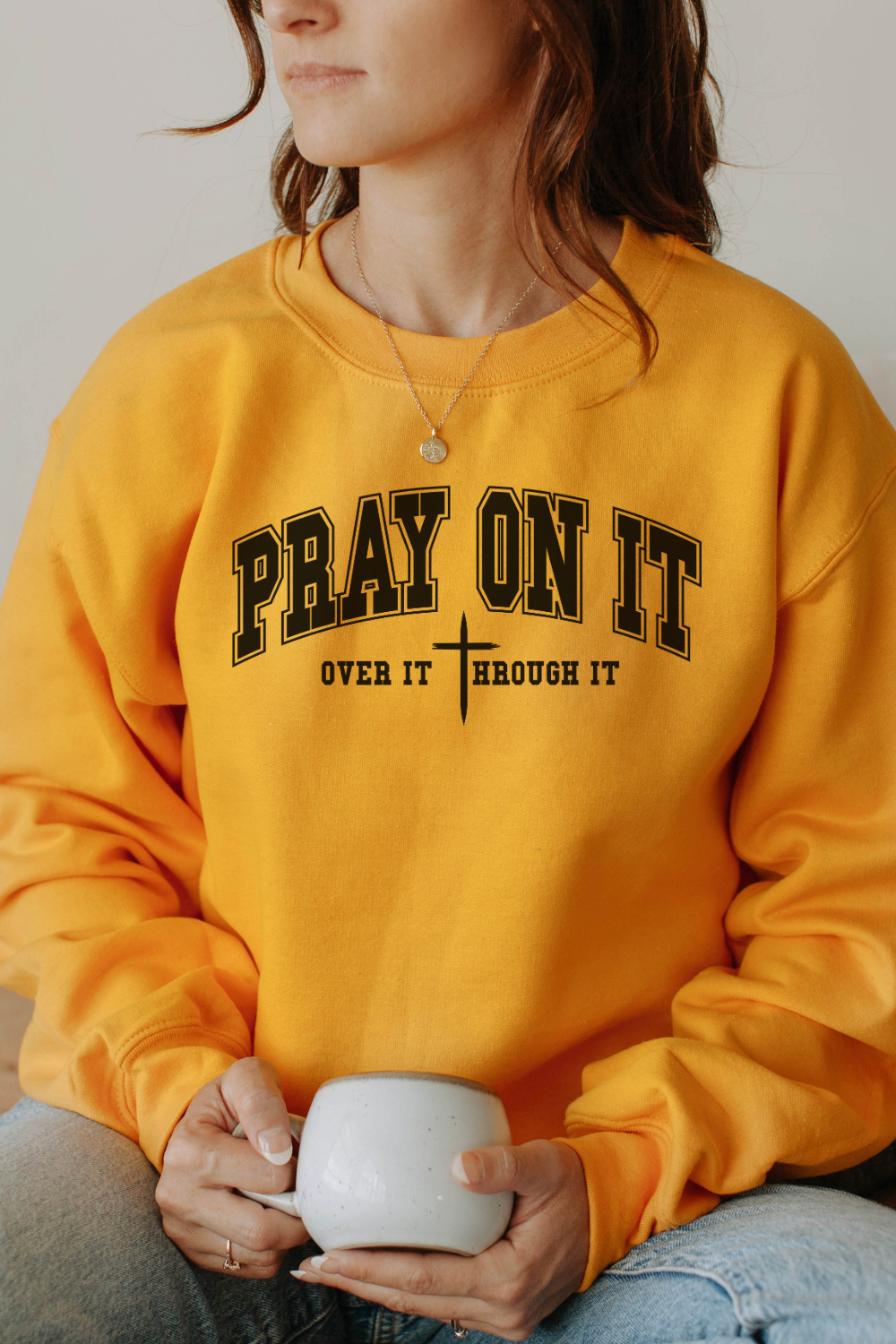 Pray On It Sweatshirt