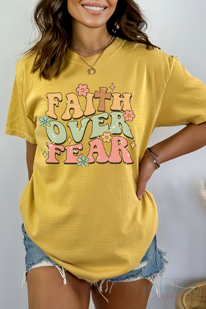 Faith Over Fear Tshirt