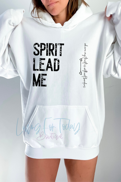 Spirit Lead Me Hoodie