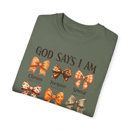 Comfort Color God Says I Am TShirt