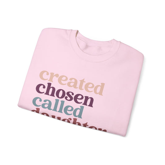 Christian Sweatshirt, Created Chosen Called Daughter of the King Sweatshirt, Christian Apparel
