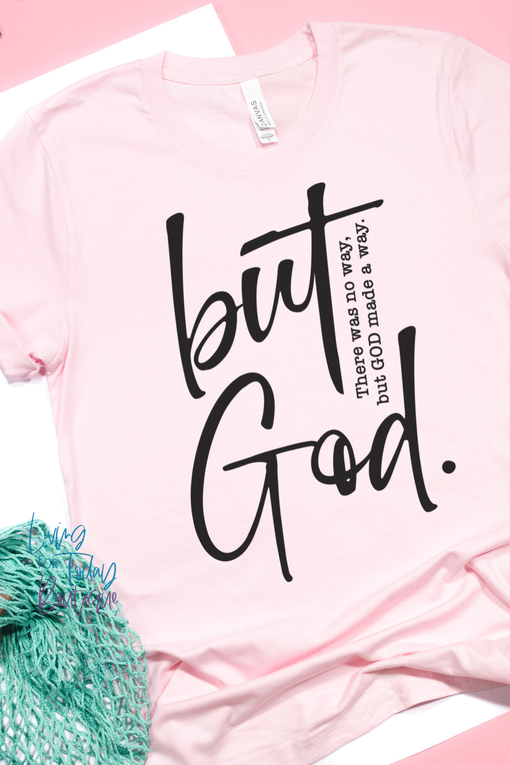 But God Tshirt