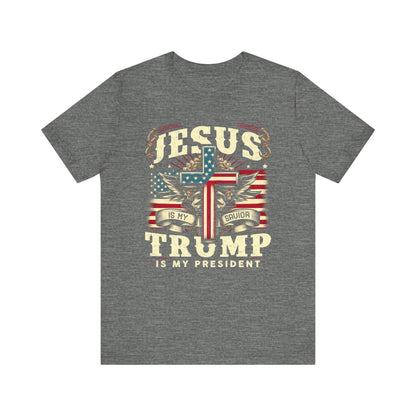 Jesus is My Savior Trump is My President Tshirt