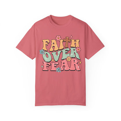 Faith Over Fear Tshirt