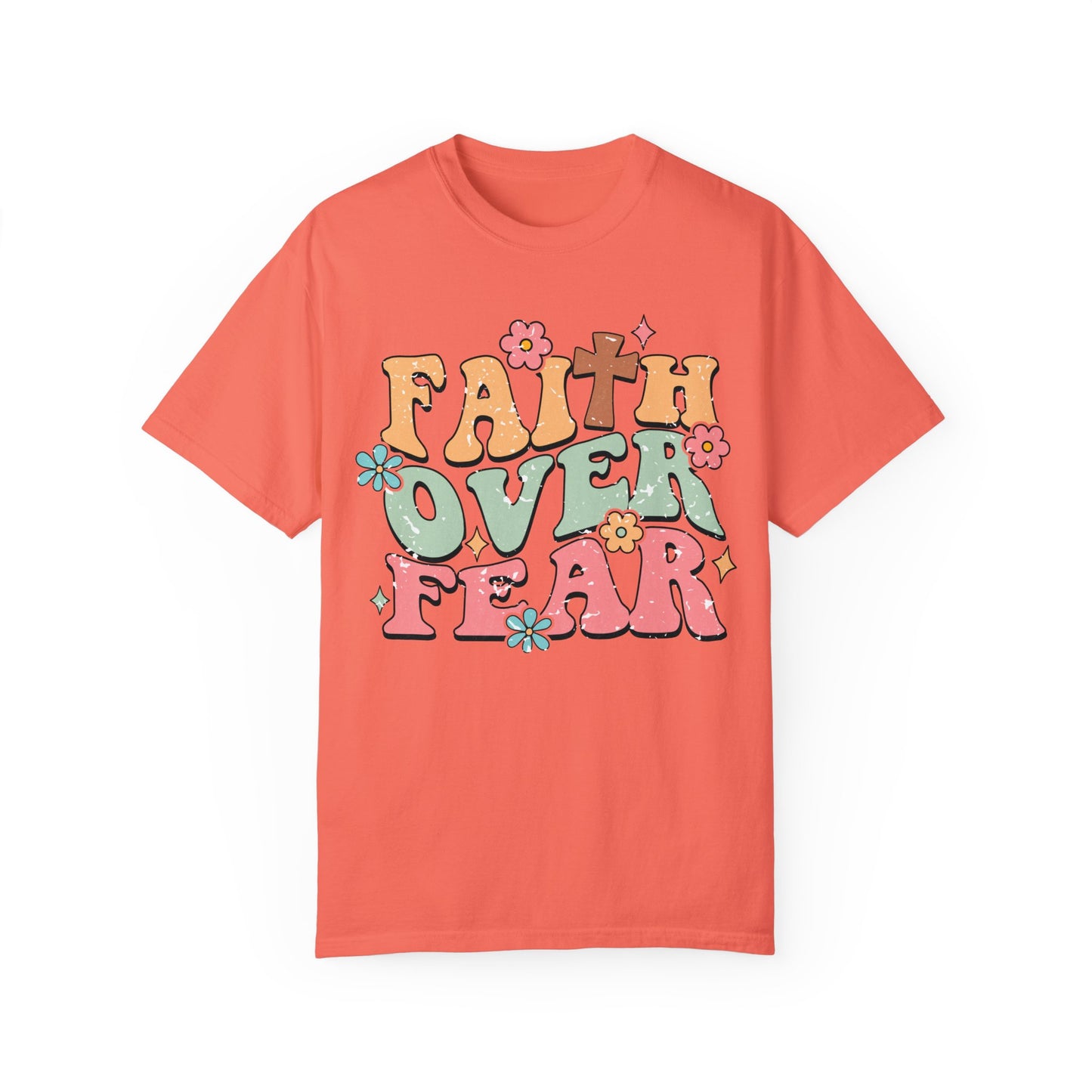 Faith Over Fear Tshirt