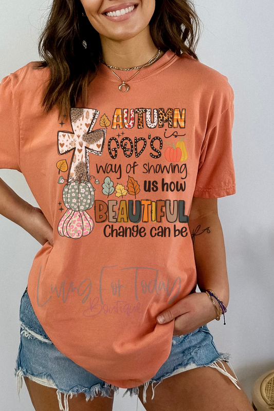 Comfort Color Autumn is Gods Way of Showing Us Beauty TShirt