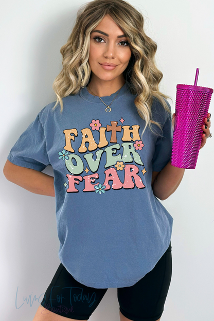 Faith Over Fear Tshirt