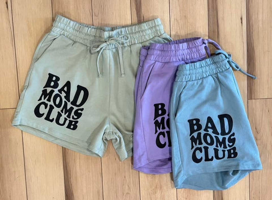 Bad Moms Club Shorts - RTS