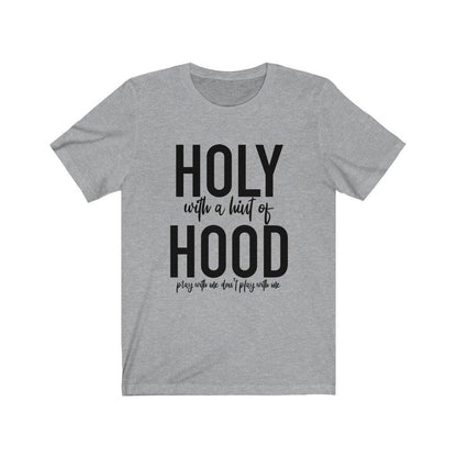 Holy with a Hint of Hood Graphic Tee