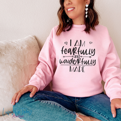 I Am Fearfully And Wonderfully Made Sweatshirt