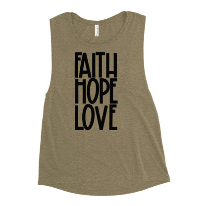 Faith Hope Love Muscle Tank